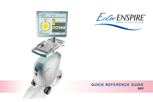 EnCor ENSPIRE™ システム クイックリファレンスガイド（MRIガイド下吸引式組織生検）